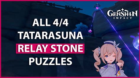 All Tatarasuna Relay Stone Puzzles Genshin Impact Kannazuka Youtube