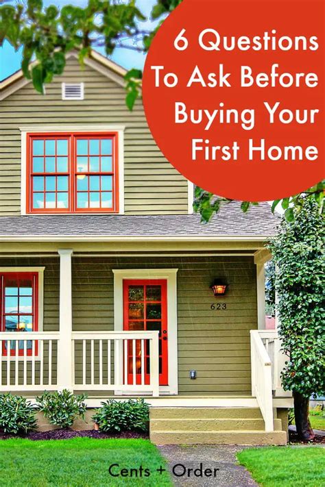 6 Questions To Ask Before Buying Your First Home