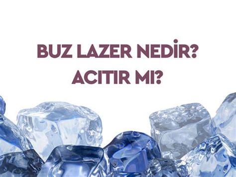 Buz Lazer Nedir Buz Lazer Acıtır mı