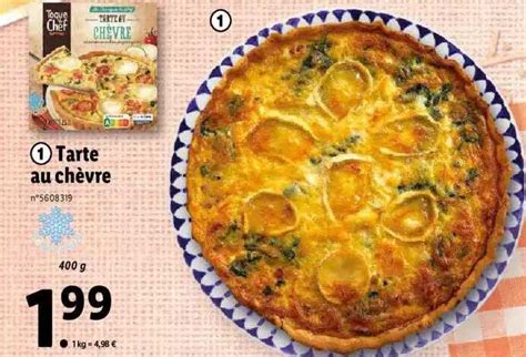 Promo Tarte Au Ch Vre Toque Du Chef Chez Lidl Icatalogue Fr