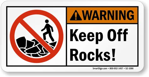 Do Not Climb On Rocks And Rockfall Warning Signs