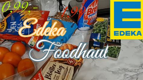 Edeka Foodhaul Sparsam einkaufen Wocheneinkauf für 40 Euro YouTube