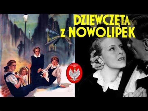 Dziewczęta z Nowolipek cały film YouTube