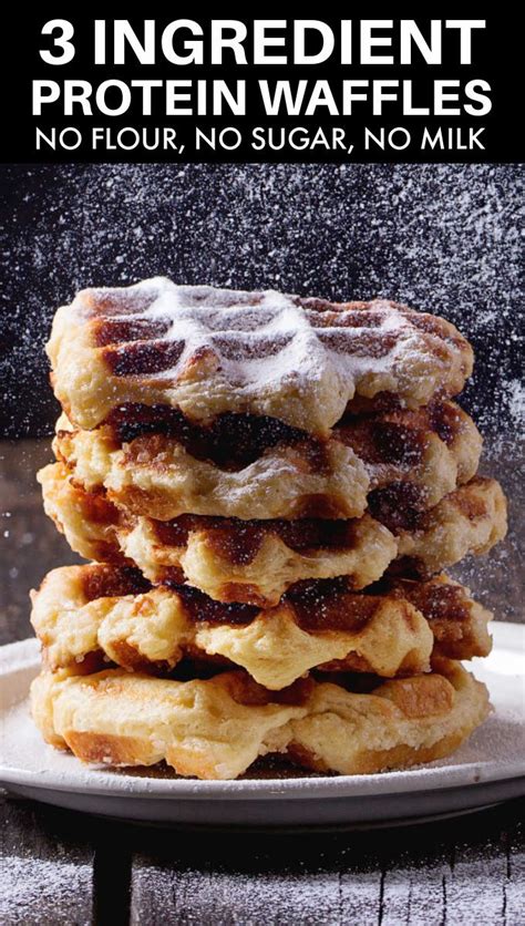 Protein Waffles 3 Ingredients The Big Man S World ® Recipe Protein Waffles Protein