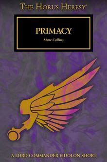 Primacy Short Story Warhammer 40k Lexicanum