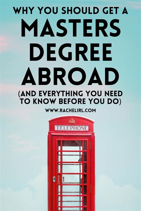 Grad School Why You Should Get A Masters Degree Abroad Grad School