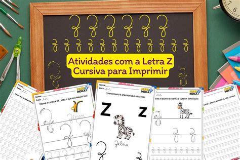 Atividades Com A Letra Z Cursiva Para Imprimir