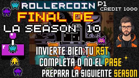 ÚLTIMAS HORAS SEASON 10 en ROLLERCOIN ACABA BIEN LA SEASON y PREPARA