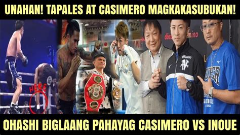 BREAKING OHASHI Biglaang Pahayag Casimero Vs Inoue Inoue Umamin Na