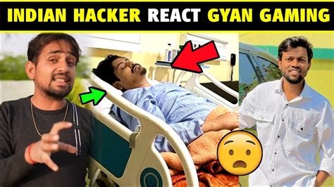 Mr Indian Hacker React On Gyan Gaming Accident Gyan Gaming Accident