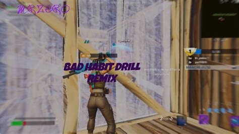 FORTNITE BAD HABITS DRILL REMIX MONTAGE YouTube