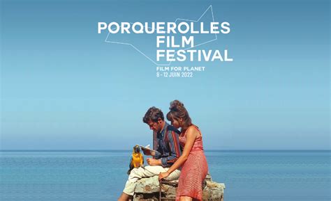 Porquerolles Film Festival Du Au Juin Culture Digitale