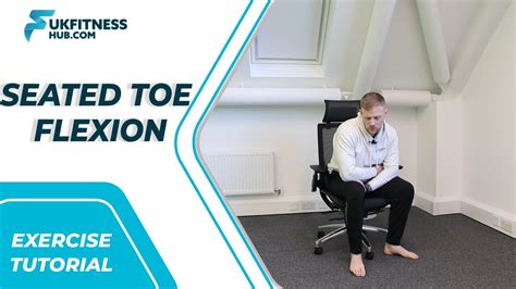 Exercise Tutorial Seated Toe Flexion Youtube