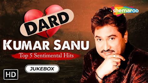 DARD BHARE GAANE Kumar Sanu Ke Dard Bhare Nagme Bollywood Sad Songs