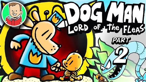 Comic Dub 🐶👮 Dog Man Lord Of The Fleas Part 2 Chapters 3 4 Dog Man