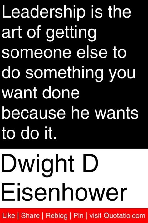 Dwight D Eisenhower Leadership Quotes. QuotesGram