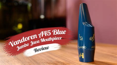 Vandoren A Blue Jumbo Java Alto Sax Mouthpiece Review Mad Or