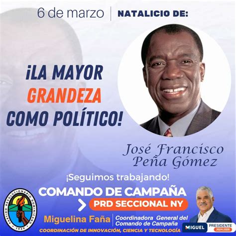 6 de marzo Natalicio de José Francisco Peña Gómez La mayor