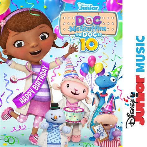 The Doc Is 10 From Disney Junior Music Doc McStuffins Song