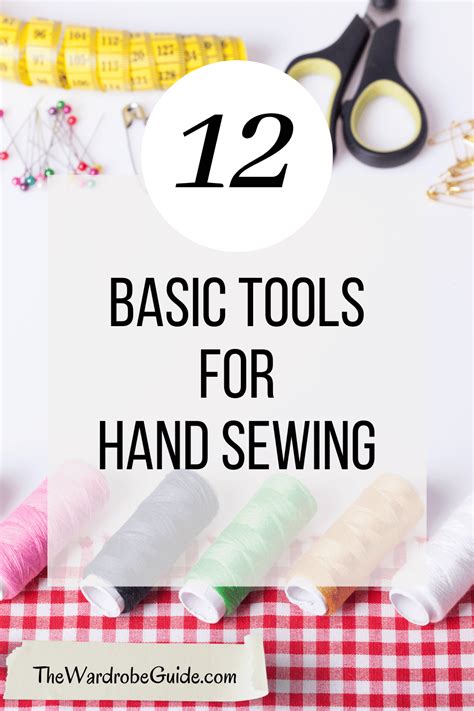 Basic Hand Sewing Tools - The Wardrobe Guide