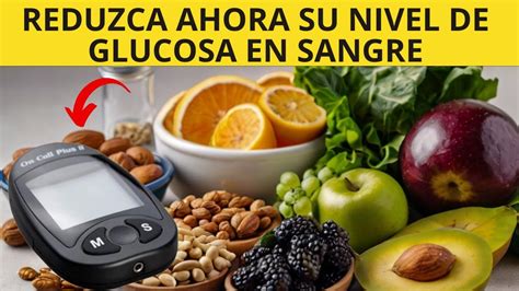 Los Mejores Alimentos Para Controlar La Diabetes Y El Azúcar En Sangre Youtube