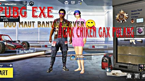 PUBG EXE GAX CHIKEN GAX TIDUR BERSAMA TEMAN SAYA PUBG MOBILE 2023