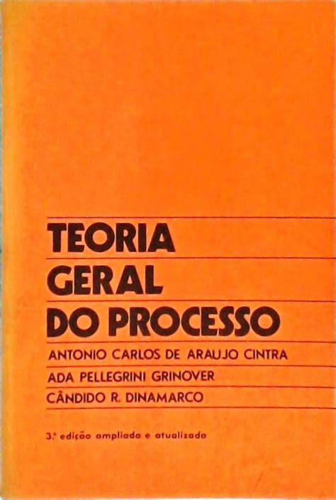 Teoria Geral Do Processo Antonio Carlos De Araujo Cintra E Outros