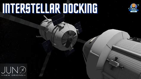 Interstellar Docking Juno New Origins YouTube