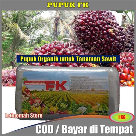 Jual PUPUK FK 1 KG Pupuk Sawit Pelebat Buah Sawit Pupuk Sawit Buah