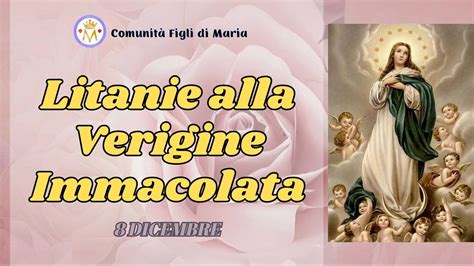 Litanie All Immacolata Concezione Di Papa Sisto V Comunit Figli Di