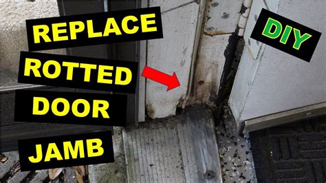 Back Door Jamb Rotted Watch How To Replace It DIY YouTube