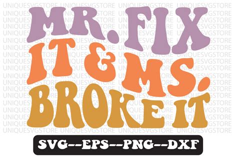 Mr Fix It And Ms Broke It Svg Design Graphic By Uniquesvgstore