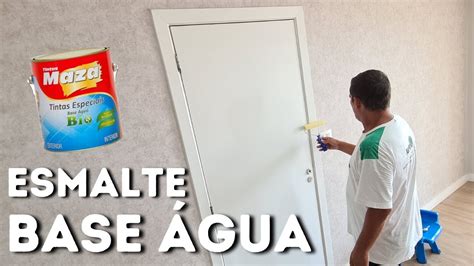 COMO PINTAR UMA PORTA JÁ PINTADA ESMALTE BASE AGUA YouTube