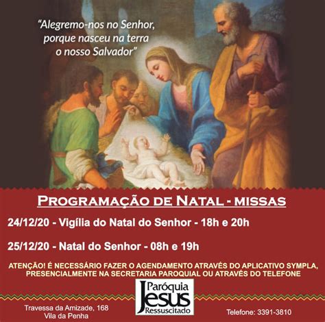 Hor Rio Das Missas De Natal Na Par Quia Jesus Ressuscitado Jesus