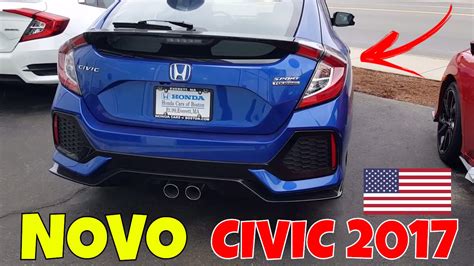 NOVO HONDA CIVIC 2017 Quanto Custa Nos Estados Unidos YouTube