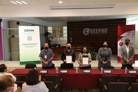 Ceepac Y Cefim Firman Convenio De Colaboraci N Interinstitucional