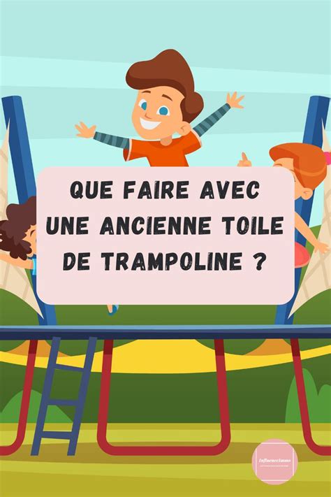 Brillantes Id Es Diy Pour Transformer Un Vieux Trampoline