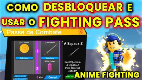 Como Desbloquear E Usar O Fighting Pass DUNGEONS Anime Fighting