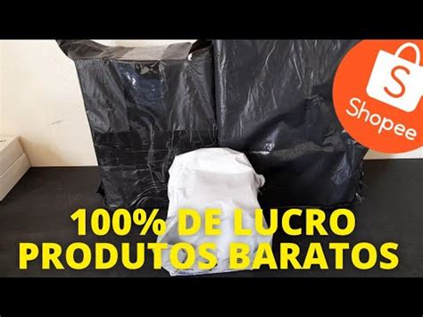 UNBOXING SHOPEE PRODUTOS BARATOS PARA VENDER E LUCRAR MUITO