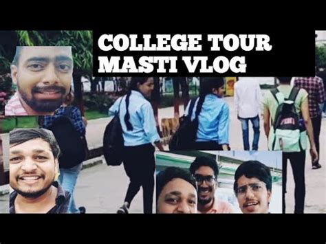 College Life Masti Tour Vlog Video Vlog Video Tour Masti Comedy