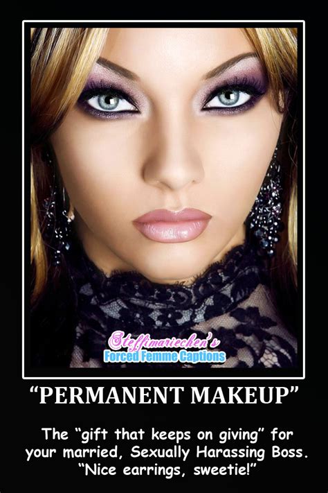 Sissy Captions Forced Permanent Makeup