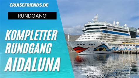 AIDAluna Kompletter Rundgang Tour Schiffsrundgang AIDA Luna