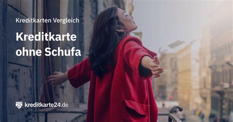 Kreditkarte Ohne Schufa Bonit Tspr Fung Im Vergleich