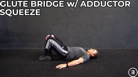 Glute Bridge With Adductor Squeeze Youtube