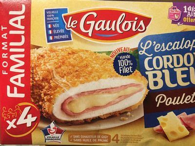 L Escalope Cordon Bleu Poulet Format Familial Le Gaulois