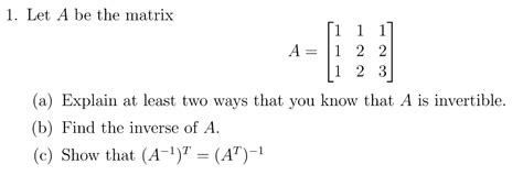 Solved 1 Let A Be The Matrix A12 2 A Explain At Least Two