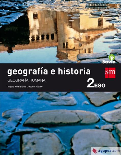 Geografia E Historia Eso Savia Ediciones Sm Agapea Libros Urgentes