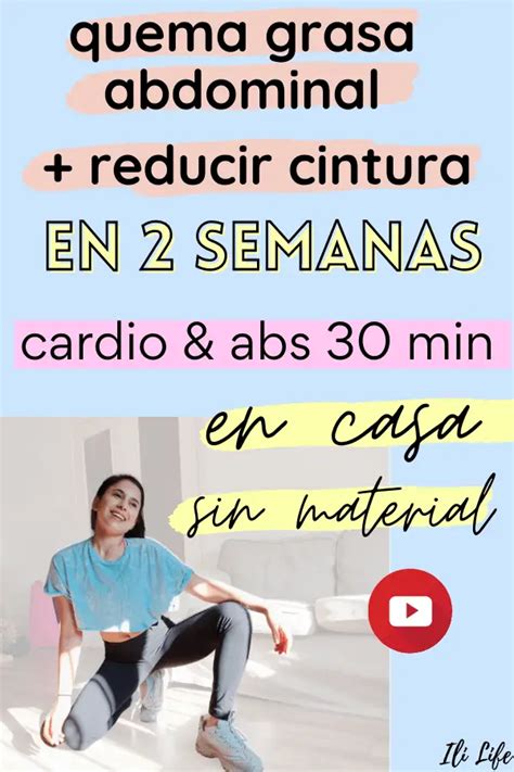 Reducir Cintura Y Aplanar Abdomen En 2 Semanas Cardio 30 Min Rutina