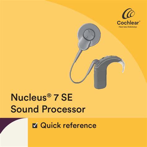 COCHLEAR NUCLEUS 7 SE QUICK REFERENCE Pdf Download | ManualsLib