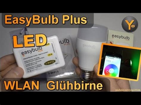 Review Easybulb Plus Rgb Led Wifi Gl Hbirne W Mit E Fassung Youtube